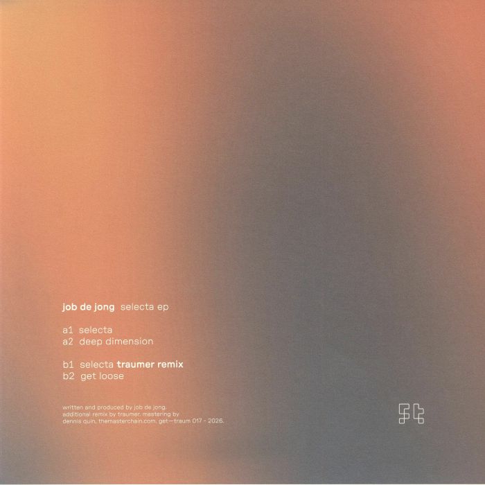 Job DE JONG - Selecta EP (GETTRAUM 017)
