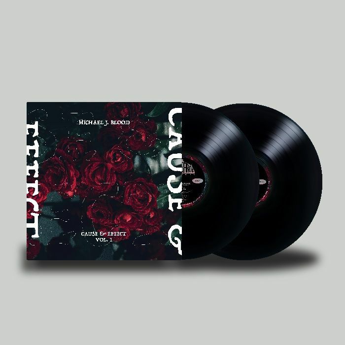 MICHAEL J BLOOD - Cause & Effect Vol 1 (2xLP)