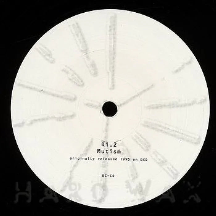 White vinyl record label featuring 'Q1.2 Mutism' text and minimalist clock-like design.