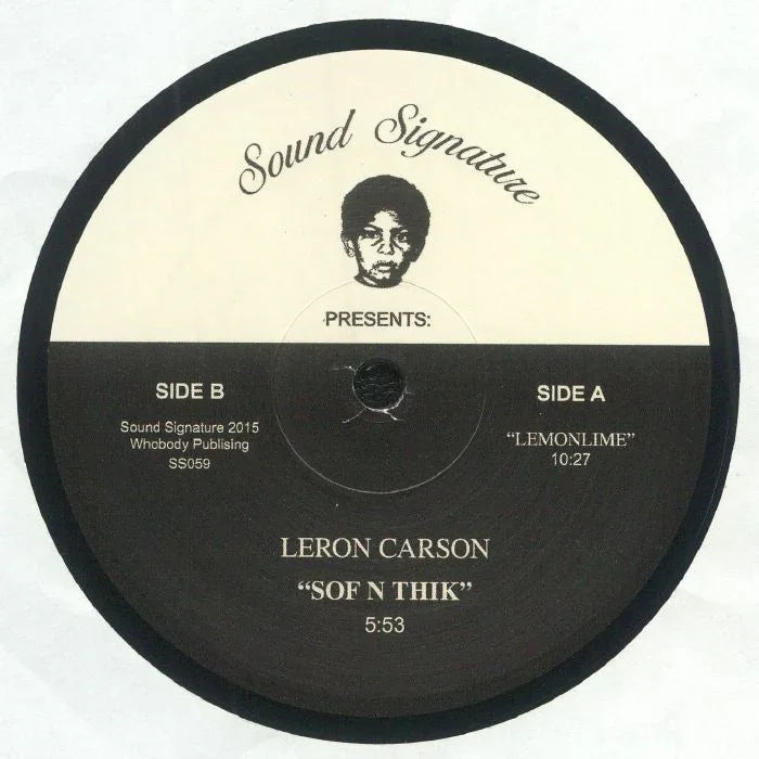 Leron Carson Sof N Thik vinyl record label with Sound Signature logo and track details