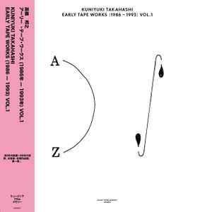 Kuniyuki Takahashi – Early Tape Works (1986-1993) Vol. 1 (LP)