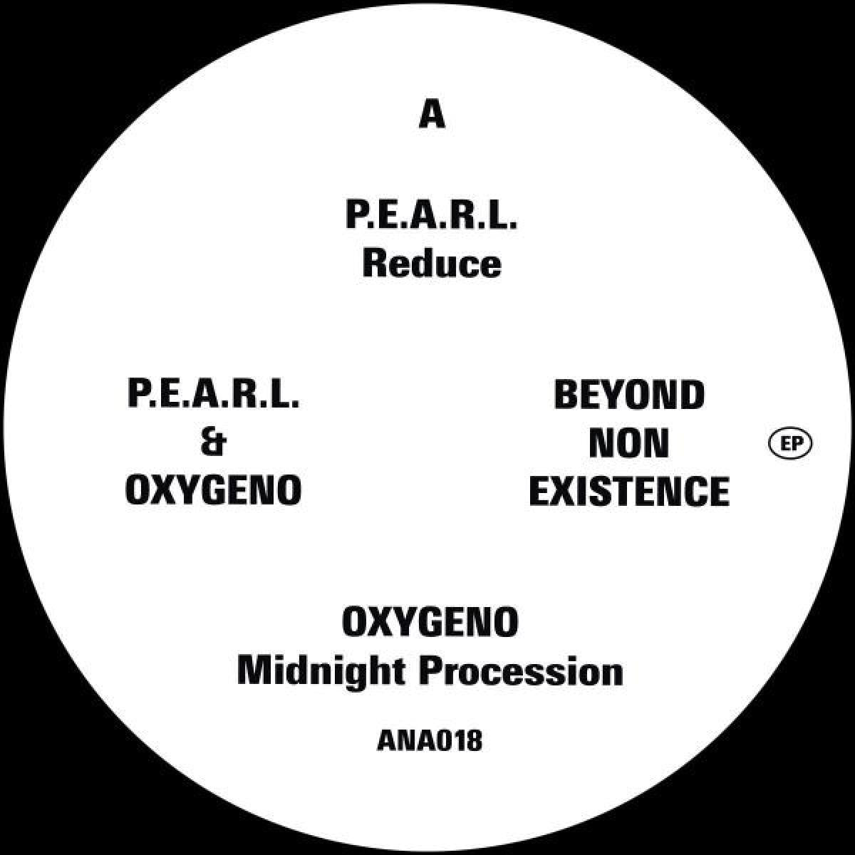 PEARL / OXYGENO - Beyond Non Existence (EP) (PRE ORDER)