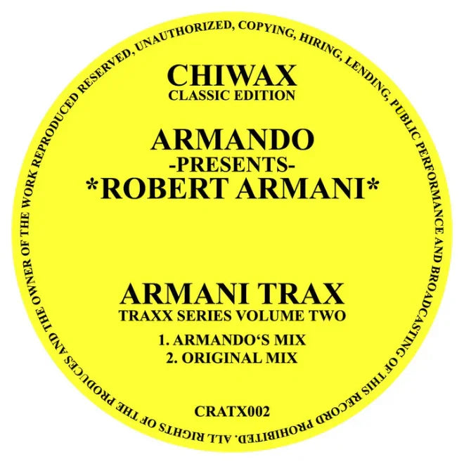 Yellow vinyl record label for Armando presents Robert Armani Armani Trax, Chiwax Classic Edition.