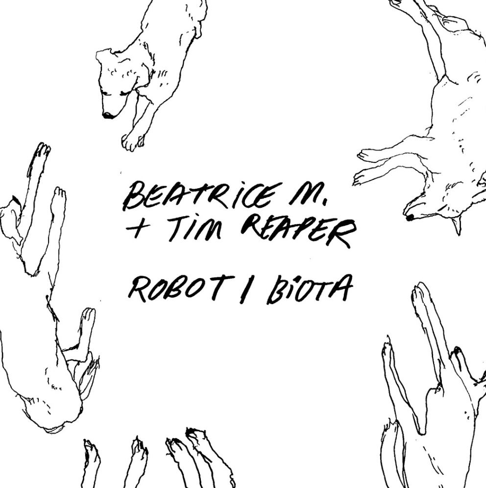 BEATRICE M. & TIM REAPER - Robot / Biota (EXCLUSIVE PRE ORDER)