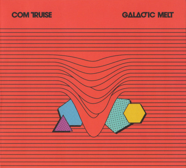 COM TRUISE - Galactic Melt 2xLP