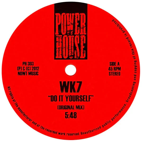 Red vinyl record label for WK7 Do It Yourself original mix, POWER HOUSE 45 RPM