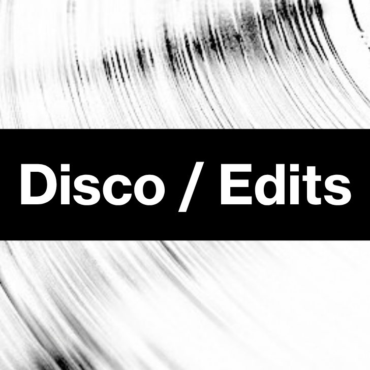 Disco / Edits