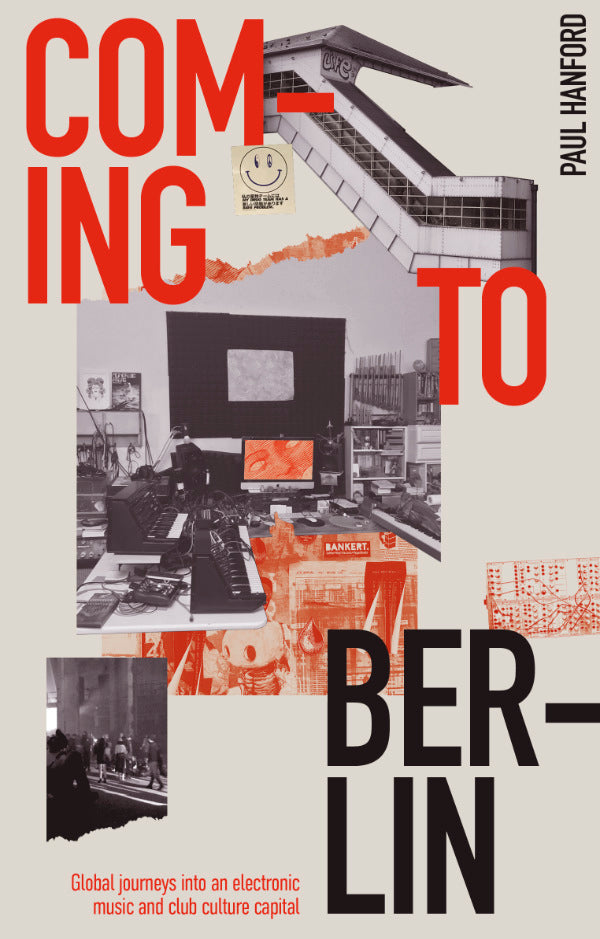 Paul Hanford - Coming To Berlin (Paperback)