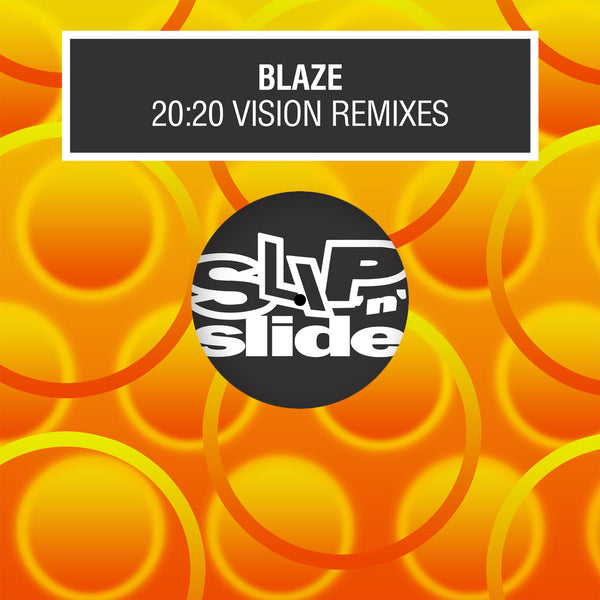 BLAZE - 20:20 Vision Remixes (PRE ORDER)