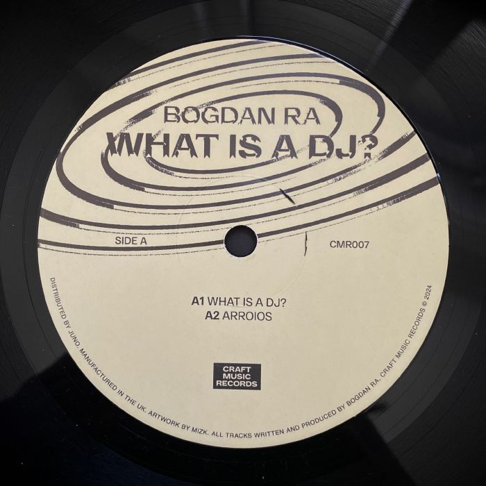 BOGDAN RA - What Is A DJ? (EP)