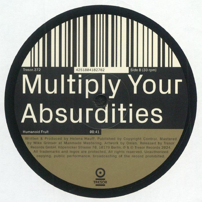 HELENA HAUFF - Multiply Your Absurdities (EP)