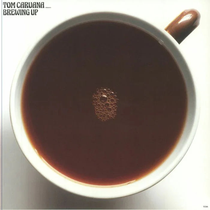 Tom Caruana Brewing Up vinyl record cover with a cup of tea and foam bubbles