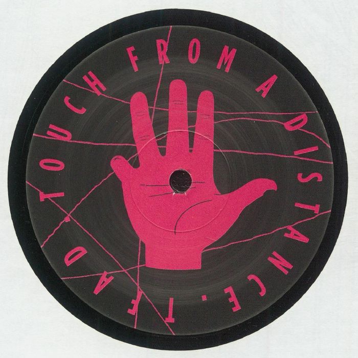 Black vinyl record label with a pink hand and text reading TOUCH FROM A DISTANCE in pink letters