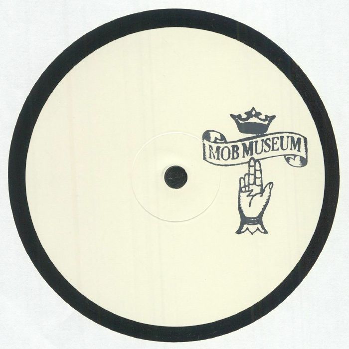 Mob Museum - MOB 001 (12")