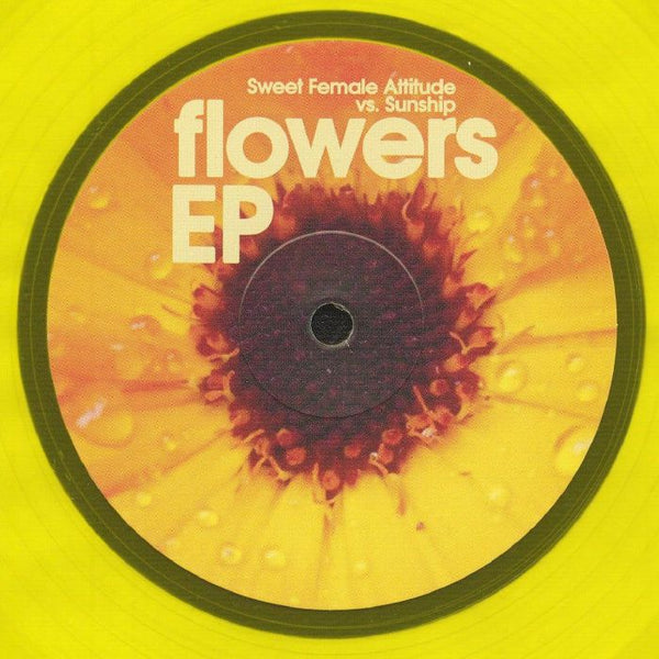 SWEET FEMALE ATTITUDE - Flowers (Remixes) (Record Store Day RSD 2025) (12")