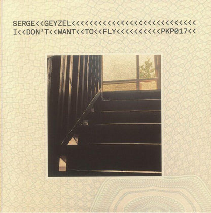 Serge Geyzel record cover, staircase photo, I Don't Want to Fly, minimal design