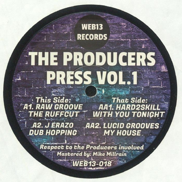 Raw Groove, J Erazo, Hard2skill, Lucid Grooves - The Producers Press Vol 1