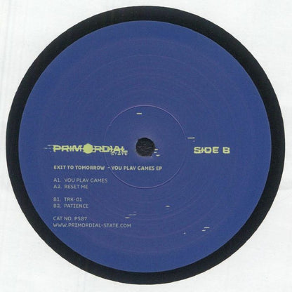Blue vinyl record label side B of Primordial State's You Play Games EP with tracklist and catalog info