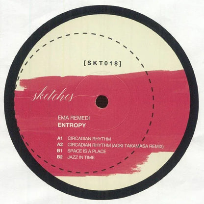 Vinyl record label 'Sketches' by Ema Remedi, Entropy EP, tracklist on cream and red background.