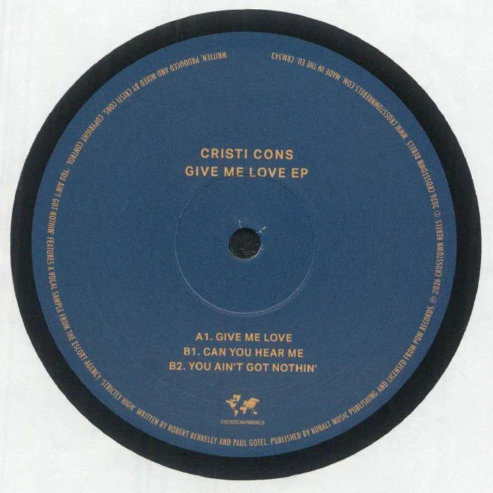 Cristi Cons Give Me Love EP vinyl record blue label with tracklist and circular design
