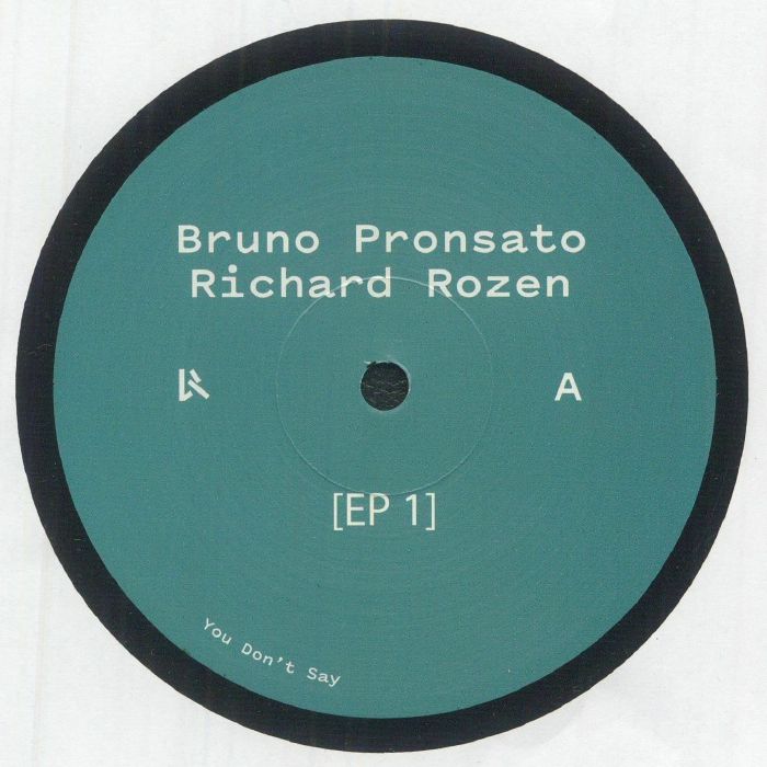 Bruno Pronsato / Richard Rozen - EP 1