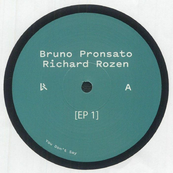 Bruno Pronsato / Richard Rozen - EP 1