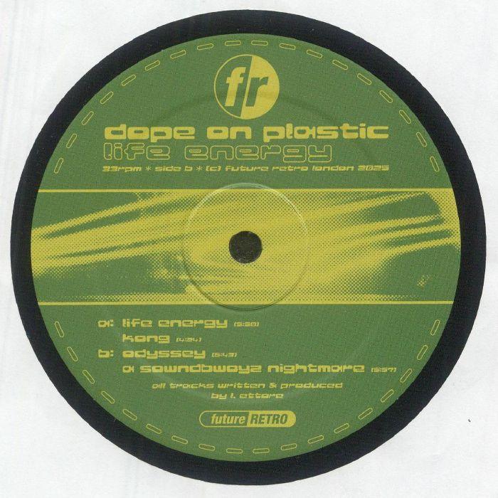 Dope On Plastic Life Energy vinyl record label with green and yellow design, track listing visible