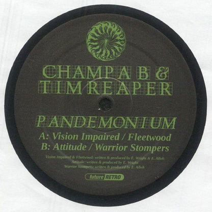 Champa B & Tim Reaper Pandemonium vinyl record with green futuristic text label