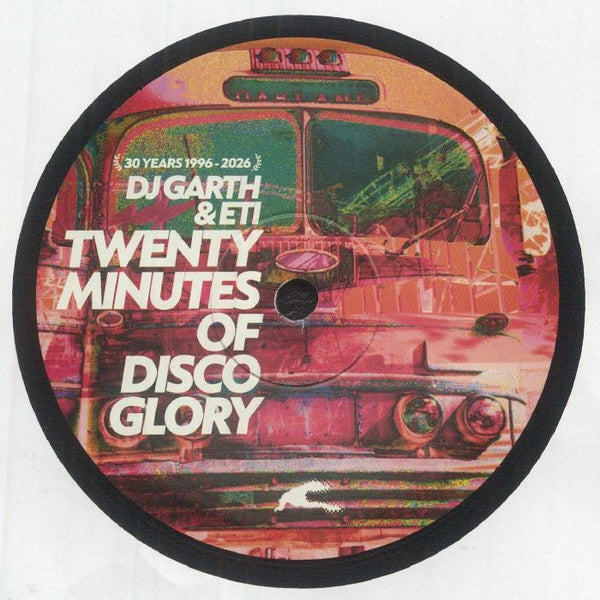 DJ Garth & ETI - Twenty Minutes Of Disco Glory (30th Anniversary Reissue) (12")