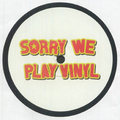 Sorry We Play Vinyl 4