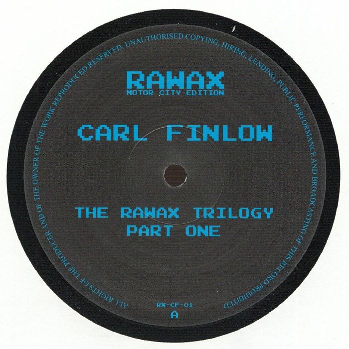 CARL FINLOW - The Rawax Trilogy Part 1 (EP)