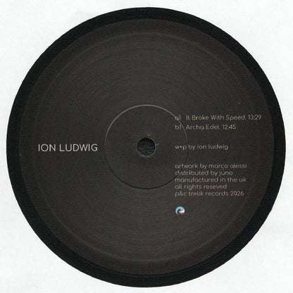 Ion LUDWIG - It Broke With Speed (12")