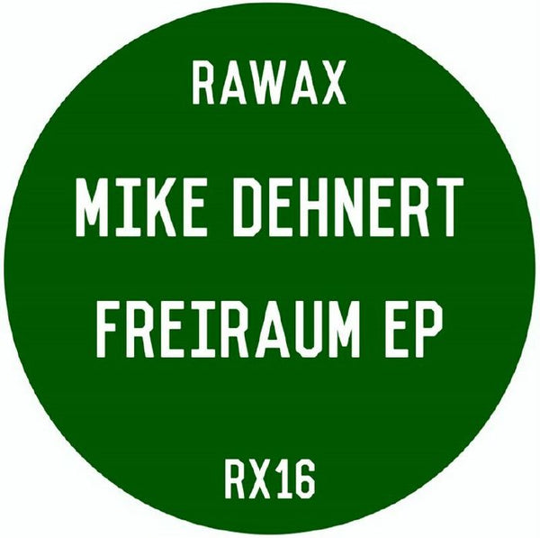 Mike Dehnert - Freiraum EP (12")