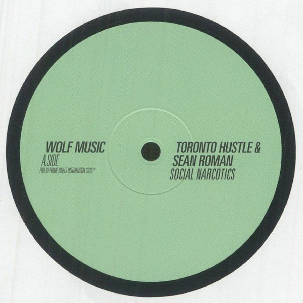 TORONTO HUSTLE/SEAN ROMAN - Social Narcotics (12")