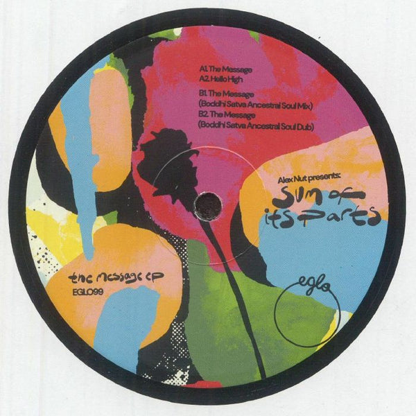 Alex NUT Presents Sum Of Its Parts - The Message EP (12")