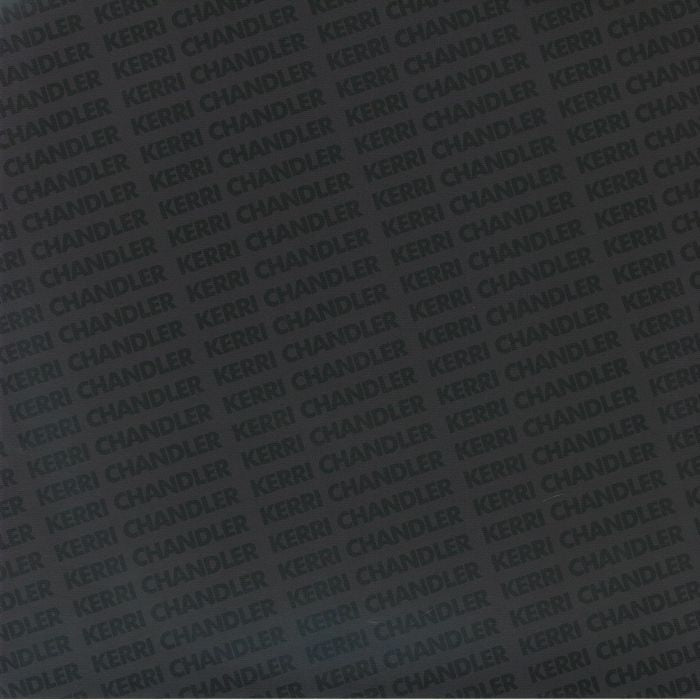 KERRI CHANDLER - You Are In My System (Deluxe Edition) (EP)