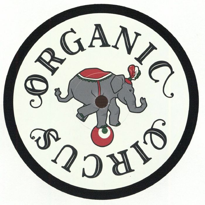 Organic Circus France From The Vaults Vol 1