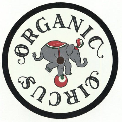 Organic Circus France From The Vaults Vol 1