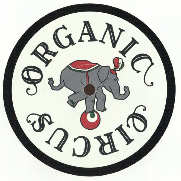 Organic Circus France From The Vaults Vol 1