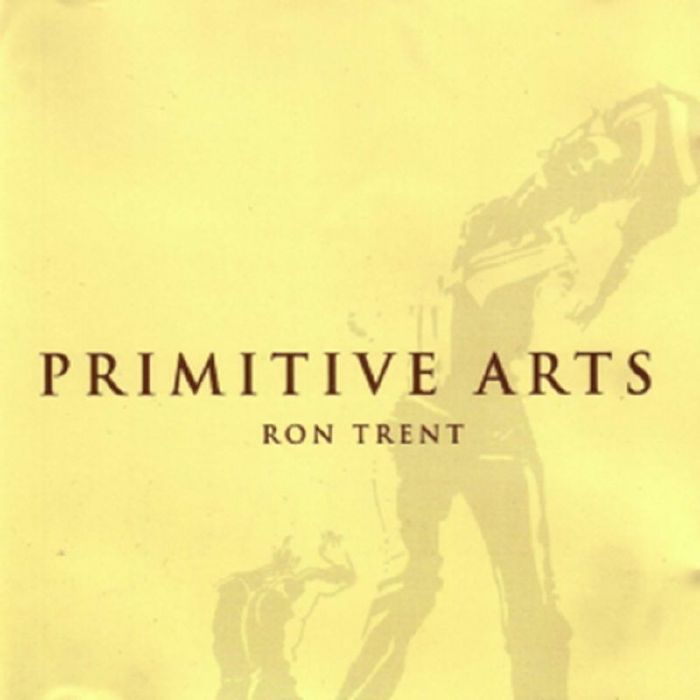 RON TRENT - Primitive Arts (3xLP)