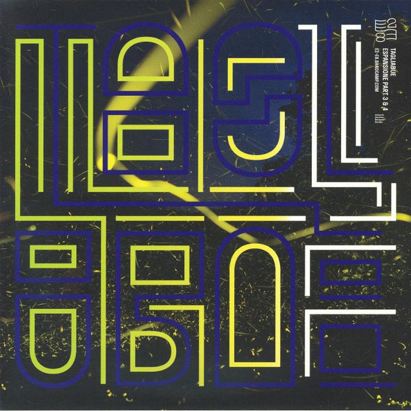 TAGLIABUE - Espansione Part 3 & 4 (12")