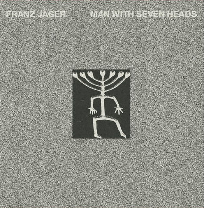 Franz JÄGER - Man With Seven Heads (EP)