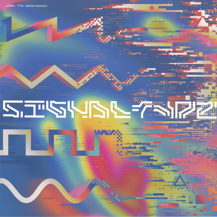 SIGNAL TYPE - Break Through (12")