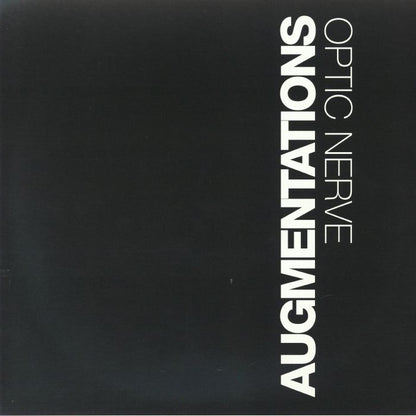 OPTIC NERVE aka KEITH TUCKER - Augmentations (EP)