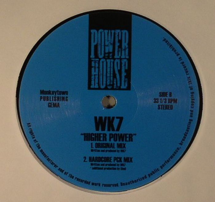 Blue vinyl record label for WK7's Higher Power with original and hardcore mixes on Power House Records