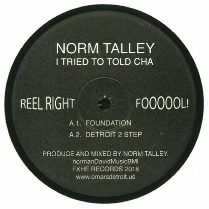 Norm TALLEY - I Tried To Told Cha (12" Vinyl)