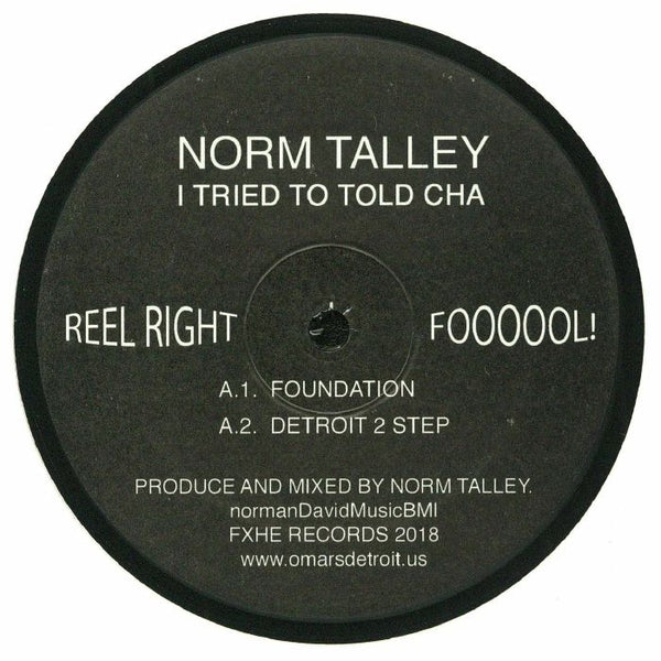 Norm TALLEY - I Tried To Told Cha (12" Vinyl)