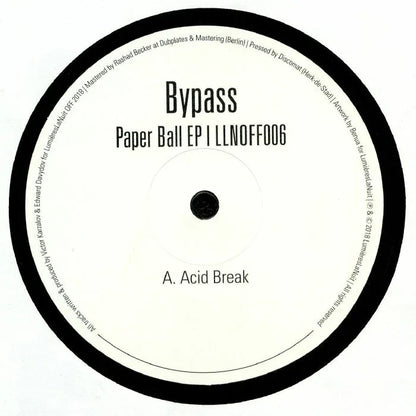 Bypass Paper Ball EP vinyl record with Acid Break label, catalog LLNOFF006