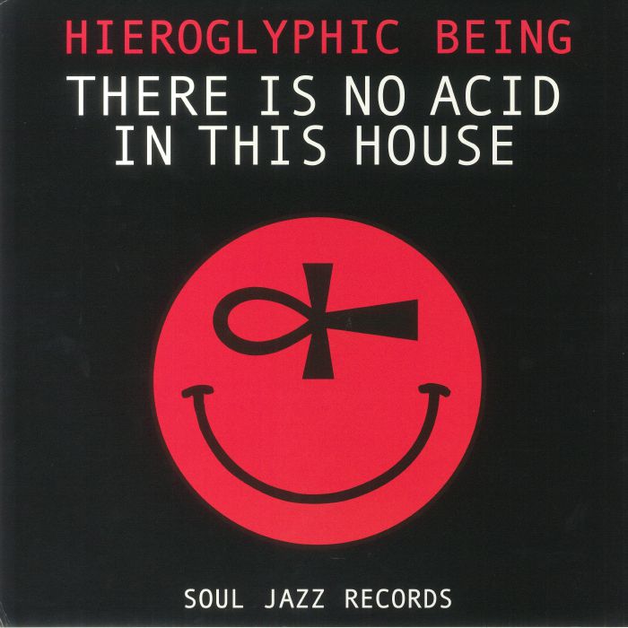 HIEROGLYPHIC BEING - There Is No Acid In This House (2xLP)