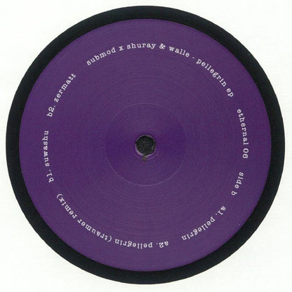 SUBMOD vs SHURAY WALLE - Pellegrin (EP)